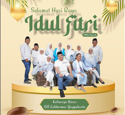 Keluarga Besar BB Labkesmas Yogyakarta mengucapkan Selamat Hari Raya Idul Fitri 1446 H