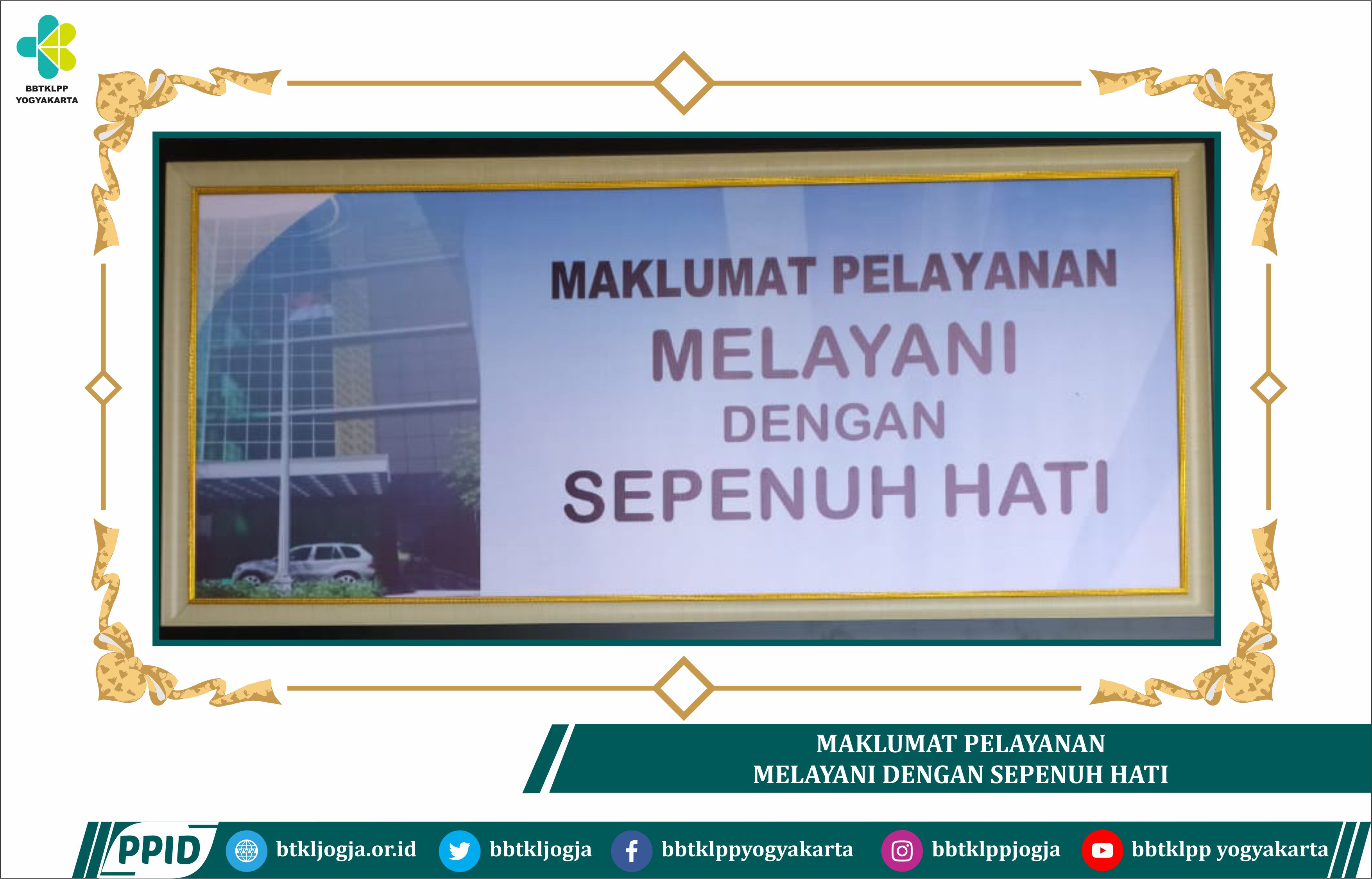 Maklumat Pelayanan "Melayani Dengan Sepenuh Hati"
