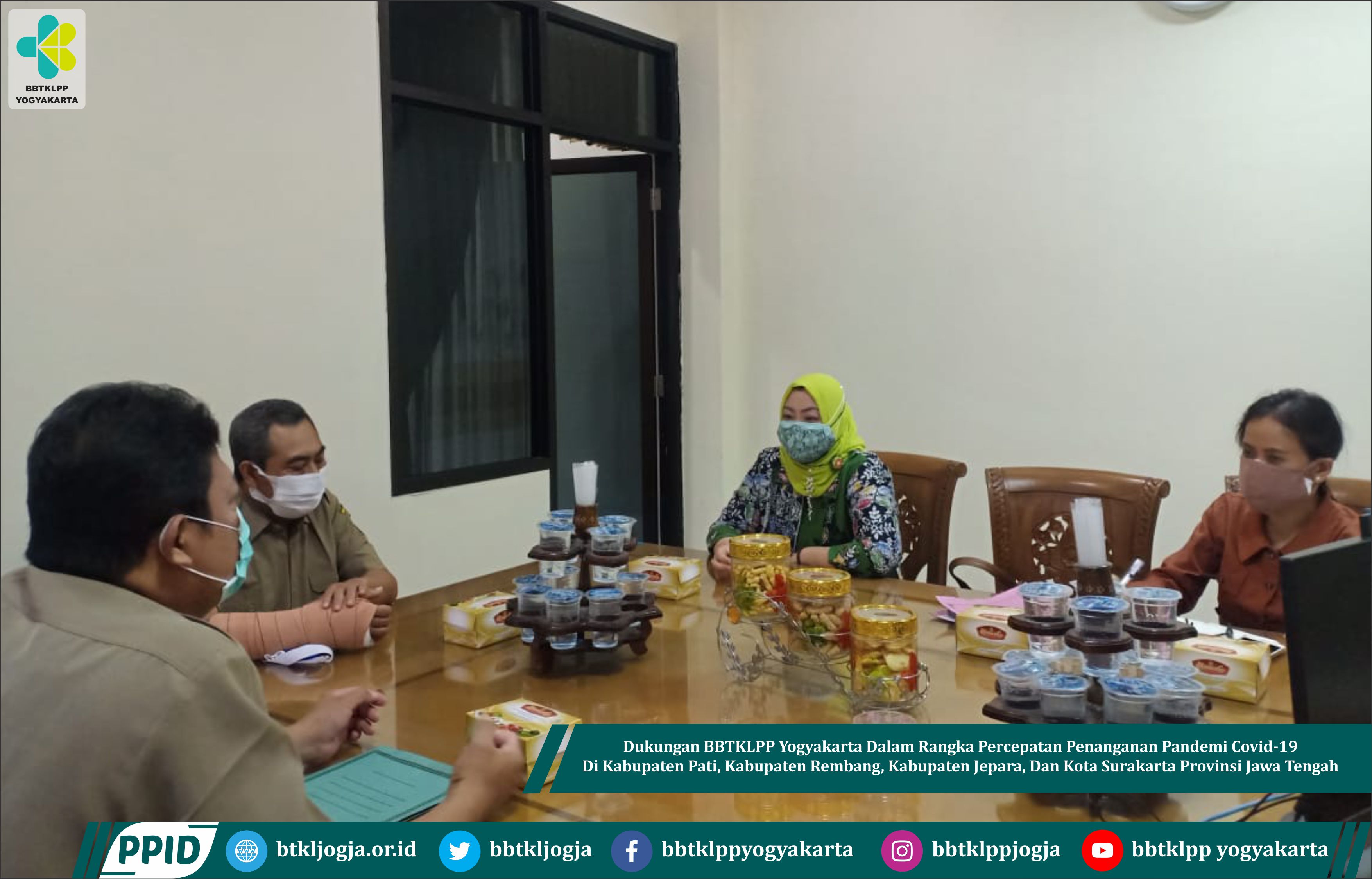 Dukungan BBTKLPP Yogyakarta Dalam Rangka Percepatan Penanganan Pandemi Covid-19 Di Kabupaten Pati, Kabupaten Rembang, Kabupaten Jepara, Dan Kota Surakarta Provinsi Jawa Tengah