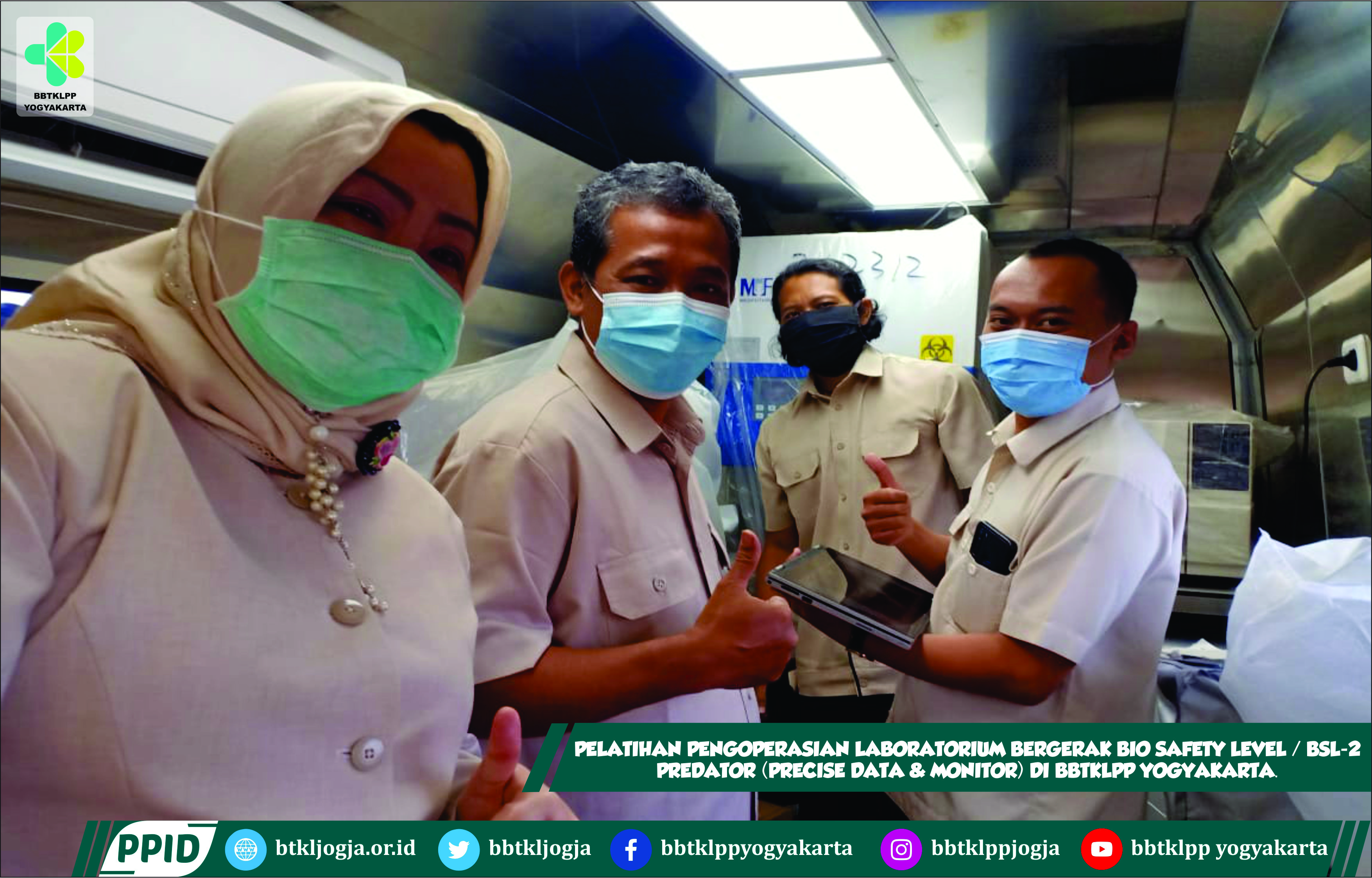 Pelatihan Pengoperasian Laboratorium Bergerak Bio Safety Level / BSL-2 Predator (Precise Data & Monitor) Di Bbtklpp Yogyakarta